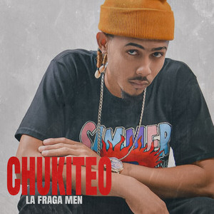 Chukiteo (Remasterizado) [Explicit]