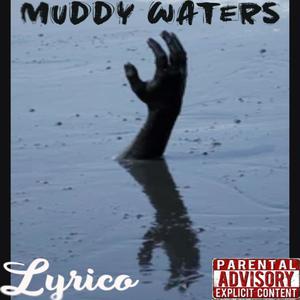 Muddy Waters (Explicit)