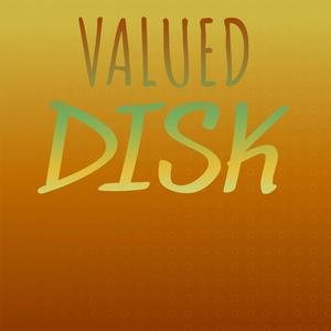 Valued Disk