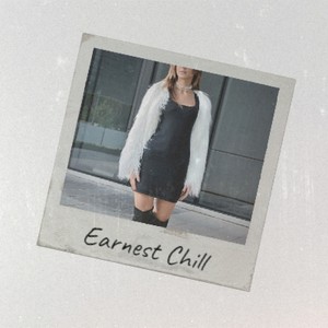 Earnest Chill