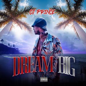 Dream big (Explicit)