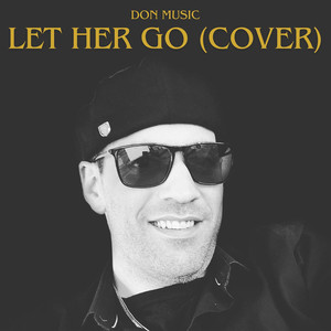Let Her Go (COVER版)
