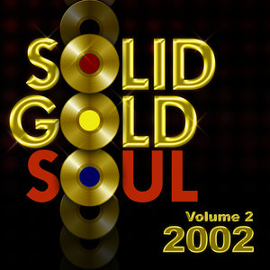 Solid Gold Soul 2002 Vol.2