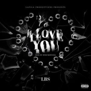 I Love You (Explicit)