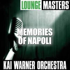 Lounge Masters: Memories Of Napoli