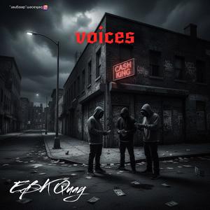 Voices (feat. Baby kill) (Explicit)