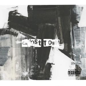 Ghost Town (Explicit)