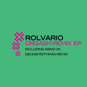 Orgasm (Remix EP)