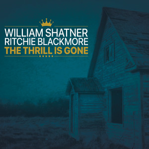 The Thrill Is Gone(feat. Ritchie Blackmore & Candice Night)
