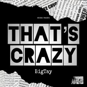 That's Crazy (Explicit)