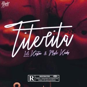 Titerita(feat. Myk Keidy) (Explicit)