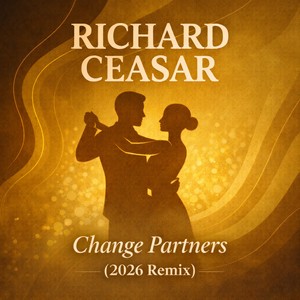 Change Partners (2026 Remix)
