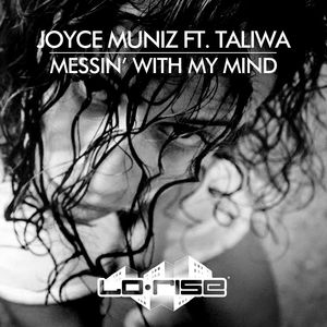 Messin' With My Mind (feat. Taliwa)