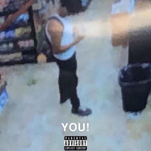 YOU! (Explicit)