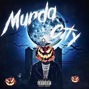 Murda city (Explicit)