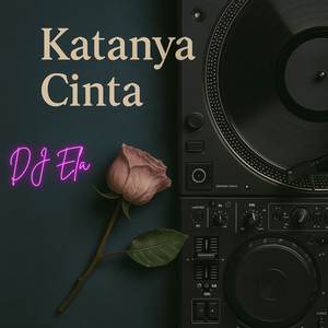 Katanya Cinta (Remix)