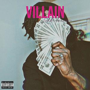 Villain (Explicit)