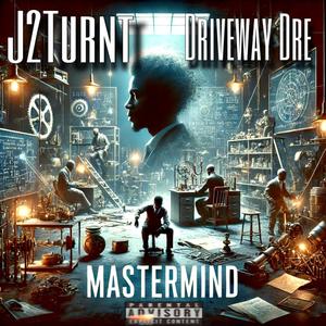 MasterMind (feat. Driveway Dre) (Explicit)