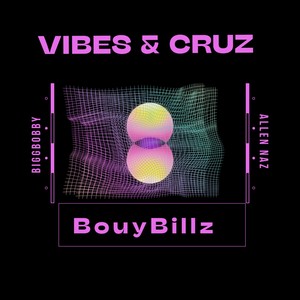 Vibes and Cruz (Extended Version)