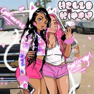 Hello Kitty(feat. CeeFineAss) (Explicit)