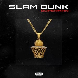 Slam Dunk (Explicit)