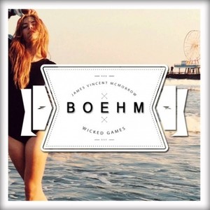 Wicked Games (混音|Boehm Remix)