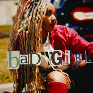 Bad Girl (feat. Tony Blahzae) (Explicit)