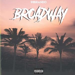 Broadway (Explicit)