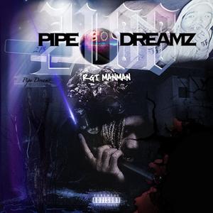 2100Pipe Dreamz (Explicit)