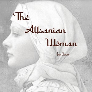 The Albanian Woman