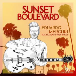 Sunset Boulevard (feat. Tyler Last & Vitor Hirtsch)