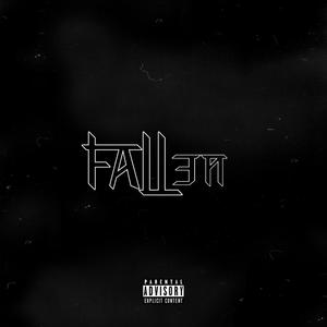 Fallen (Explicit)