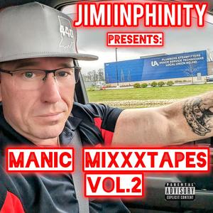 Manic MixXxtapes, Vol. 2 (Explicit)