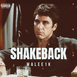 Shakeback (Explicit)