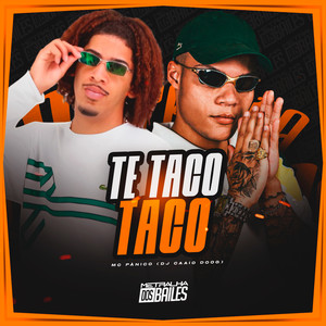 Te Taco, Taco (Explicit)
