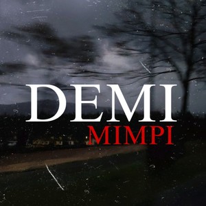 DEMI MIMPI