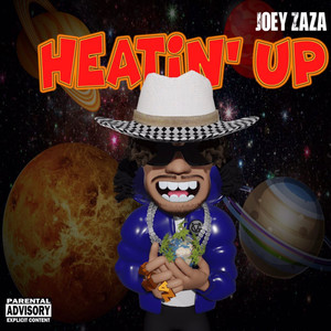 Heatin' up (Explicit)