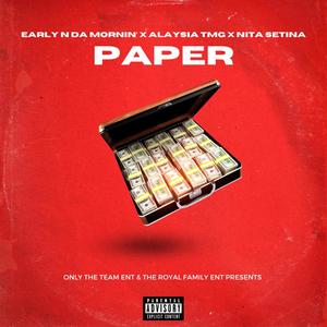 Paper (feat. Alaysia & Nita Setina) (Explicit)