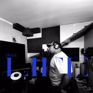 Disack - LIFE