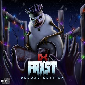 FRXST (Deluxe Edition) [Explicit]