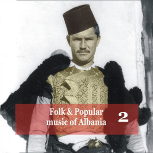 Song of the Albanian Uprising(Prit Djemte E Mumleqetit) (Folk Song)