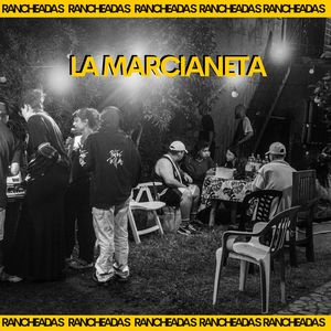 La Marcianeta: Rancheadas Sessions, Vol. 32 (Explicit)