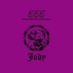 555 (GHOST PRODUCER BF Remix) [Explicit]