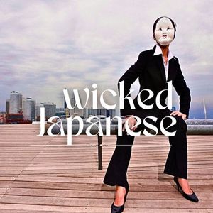 wicked japanese (Explicit)