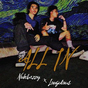 ALL IN (feat. Natebrzzy)