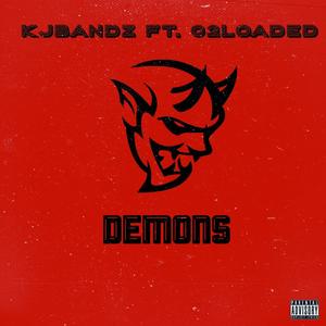 Demons (feat. 02loaded) [Explicit]