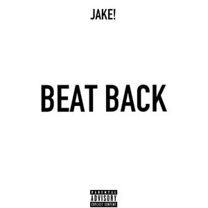 BEAT BACK (Explicit)