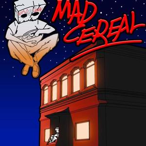 The Mad Cereal Mixtape (Explicit)