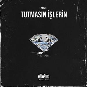 Tutmasın İşlerin (Explicit)