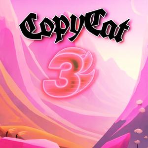 Copycat 3